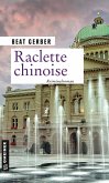 Raclette chinoise (eBook, ePUB)