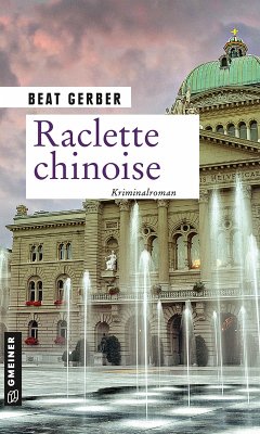 Raclette chinoise (eBook, ePUB) - Gerber, Beat