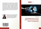 Développements sur les DPI et le commerce dans l'Union européenne