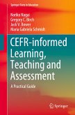 CEFR-informed Learning, Teaching and Assessment