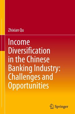 Income Diversification in the Chinese Banking Industry: Challenges and Opportunities - Qu, Zhixian