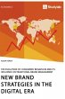 New Brand Strategies in the Digital... - Bild 1