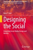 Designing the Social