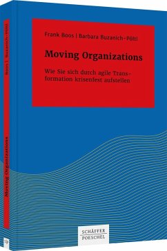 Moving Organizations - Boos, Frank;Buzanich-Pöltl, Barbara