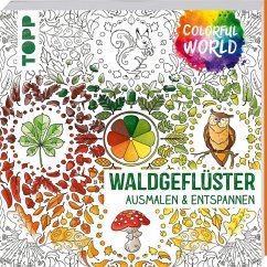 Colorful World - Waldgeflüster - Schwab, Ursula