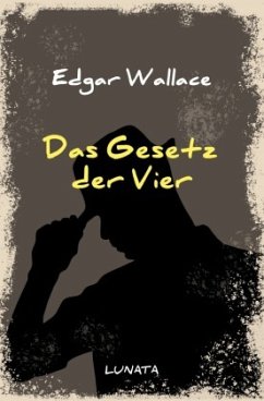 Das Gesetz der Vier - Wallace, Edgar