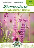 Blumenwiesen in naturnahen Gärten Blumenwiesen in naturnahen Gärten