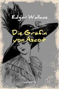 Die Gräfin von Ascot - Wallace, Edgar
