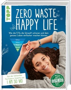 Zero Waste - Happy Life! - Verissimo, Violetta