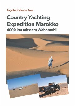 Country Yachting - Expedition Marokko - Rose, Angelika Katharina;Rose, Guido
