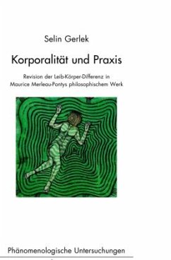 Korporalität und Praxis - Gerlek, Selin