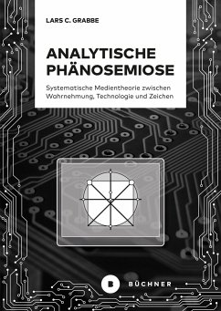 Analytische Phänosemiose - Grabbe, Lars C.