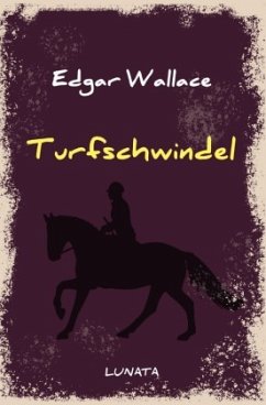 Turfschwindel - Wallace, Edgar