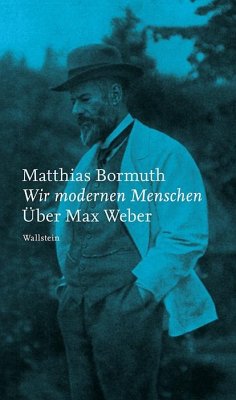 Wir modernen Menschen - Bormuth, Matthias