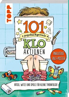 Cover 101 pupskackgeniale Klo-Aktionen