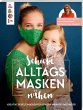 Schicke Alltagsmasken nähen - Bild 1