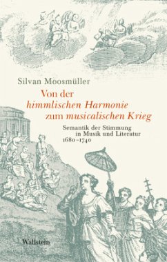 Von der himmlischen Harmonie zum musicalischen Krieg - Moosmüller, Silvan
