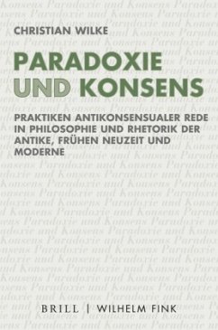 Paradoxie und Konsens - Wilke, Christian
