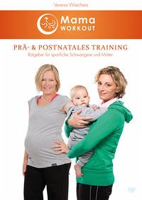 MamaWORKOUT - Prä- & postnatales Training