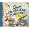 Opa, wie war's bei dir damals? - Bild 1