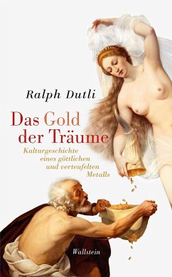Das Gold der Träume - Dutli, Ralph