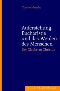 Cover Auferstehung, Eucharistie und das Wesen des Menschen