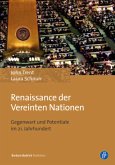 Renaissance der Vereinten Nationen