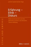 Erfahrung - Ethik - Diskurs