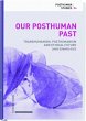 Our Posthuman Past - Bild 1