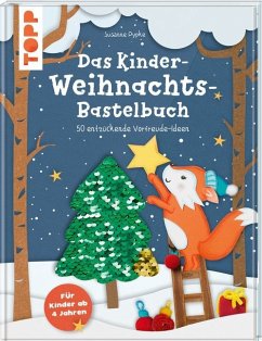 Das Kinder-Weihnachtsbastelbuch - Pypke, Susanne