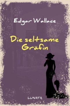 Die seltsame Gräfin - Wallace, Edgar