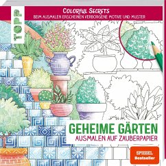 Colorful Secrets - Geheime Gärten (Ausmalen auf Zauberpapier) - Pitz, Natascha