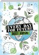 Every Day For Future - das Bullet... - Bild 1