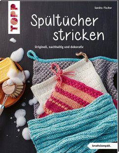 Spültücher stricken (kreativ.kompakt.) - Fischer, Sandra