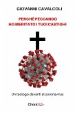 Perchè peccando ho meritato i tuoi castighi (eBook, ePUB)