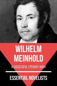 Essential Novelists - Wilhelm Meinhold (eBook, ePUB) - Meinhold, Wilhelm; Nemo, August