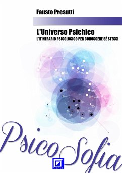 L’Universo Psichico (fixed-layout eBook, ePUB) - Presutti, Fausto