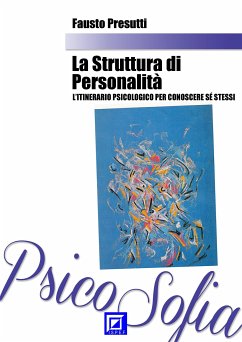 La Struttura di Personalità (fixed-layout eBook, ePUB) - Presutti, Fausto