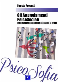 Gli Atteggiamenti Psicosociali (fixed-layout eBook, ePUB) - Presutti, Fausto
