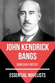 Essential Novelists - John Kendrick Bangs (eBook, ePUB)