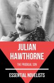 Essential Novelists - Julian Hawthorne (eBook, ePUB) Essential Novelists - Julian Hawthorne (eBook, ePUB)
