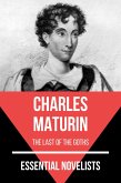 Essential Novelists - Charles Maturin (eBook, ePUB)