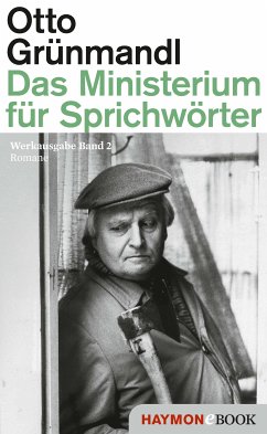 Das Ministerium für Sprichwörter (eBook, ePUB) - Grünmandl, Otto