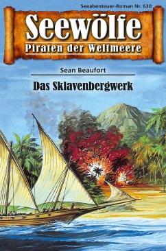 Seewölfe - Piraten der Weltmeere 630 (eBook, ePUB) - Beaufort, Sean