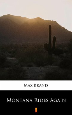 Montana Rides Again (eBook, ePUB) - Brand, Max