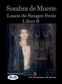 Sombra De Muerte (eBook, ePUB)