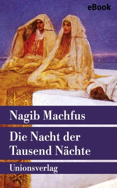 Die Nacht der Tausend Nächte (eBook, ePUB) - Machfus, Nagib