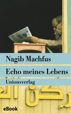 Echo meines Lebens (eBook, ePUB) - Machfus, Nagib