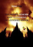 The Private Memoirs and Confessions of a Justified Sinner (eBook, ePUB)