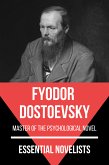 Essential Novelists - Fyodor Dostoevsky (eBook, ePUB)